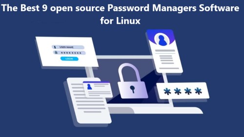 The Best 9 open source Password Managers Software for Linux